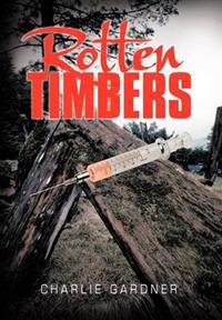 Bokomslag for "Rotten Timbers"