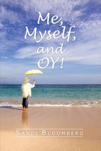 Me, Myself, and Oy!