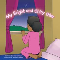 My Bright and Shiny Star