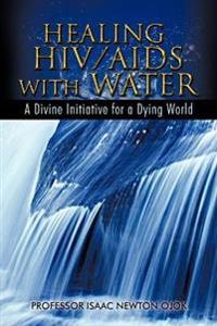 Healing HIV/AIDS with Water