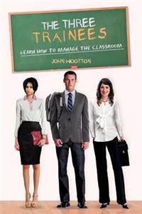 The Three Trainees