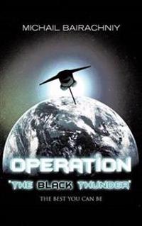 Bokomslag for "Operation "The Black Thunder""