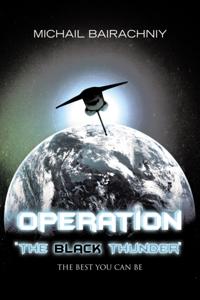 Operation &quote;The Black Thunder&quote;