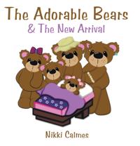 Adorable Bears & the New Arrival