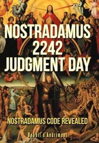 Nostradamus 2242 Judgment Day