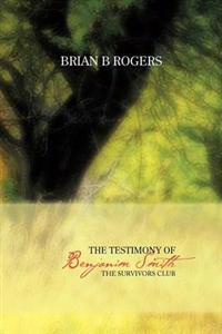 The Testimony of Benjanim Smith