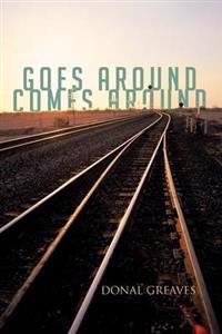 Goes Around Comes Around