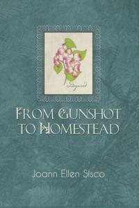 From Gunshot to Homestead