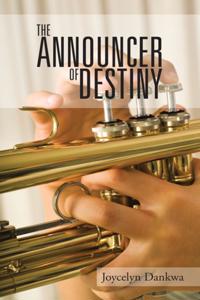 Announcer of  Destiny