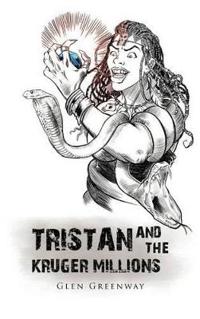 Tristan and the Kruger Millions