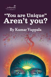 &quote;You Are Unique&quote; Aren't You?