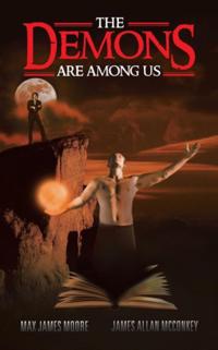 Demons Are Among Us