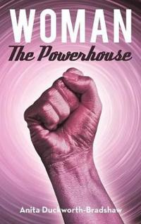 Woman The Powerhouse