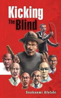 Kicking The Blind