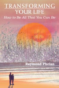 Transforming Your Life