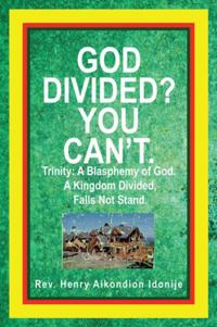God Divided? You Can't.