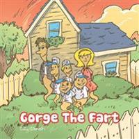 Gorge the Fart
