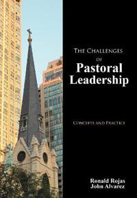The Challenges of Pastoral Leadership