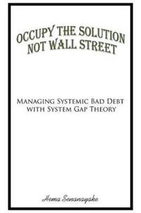 Occupy the Solution Not Wall Street