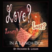 Love? Lust? Lunacy?