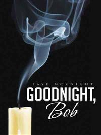 Bokomslag för "Goodnight, Bob"