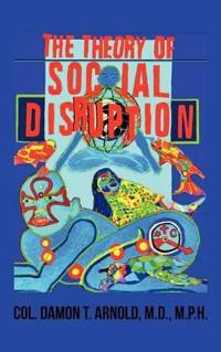 Bokomslag för "The Theory of Social Disruption"