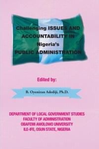 Challenging Issues and Accountability in Nigeria'S Public Administration