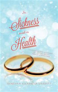 In Sickness and In Health