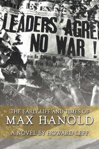 Bokomslag för "The Early Life and Times of Max Hanold"