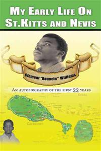 My Early Life on St. Kitts and Nevis