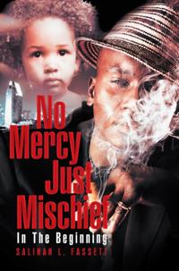 No Mercy Just Mischief
