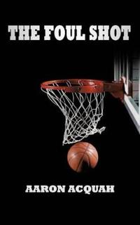 THE Foul Shot