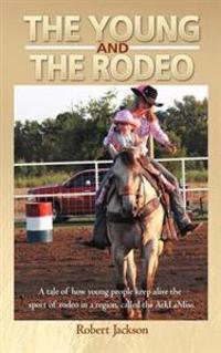 Bokomslag för "The Young and the Rodeo"