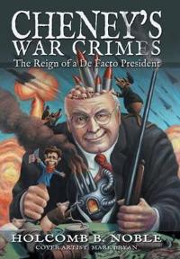 Bokomslag för "Cheney's War Crimes"