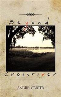 Bokomslag for "Beyond Crossriver"
