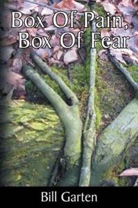 Box Of Pain, Box Of Fear