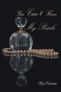 You Can't Have My Pearls