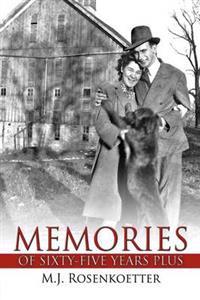 Bokomslag for "Memories of Sixty-Five Years Plus"