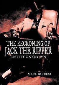 Bokomslag for "The Reckoning of Jack the Ripper"