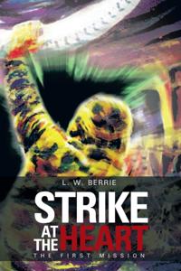 Strike at the Heart