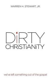 Bokomslag for "Dirty Christianity"