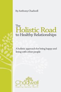 Holistic Road to Healthy Relationships