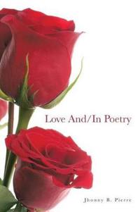 Love And/in Poetry