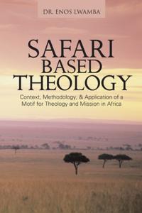 Safari Based Theology