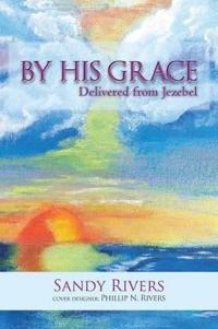 By His Grace