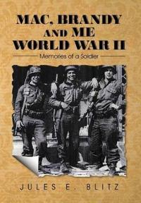 Bokomslag for "MAC, Brandy and Me World War II"