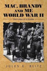 Mac, Brandy and Me World War II