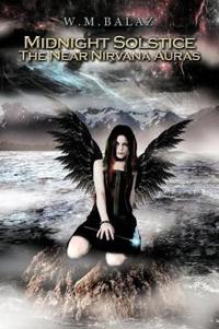 Bokomslag for "Midnight Solstice The Near Nirvana Auras"