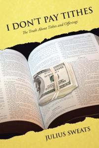I Don't Pay Tithes
