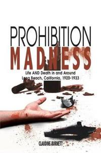 Prohibition Madness
